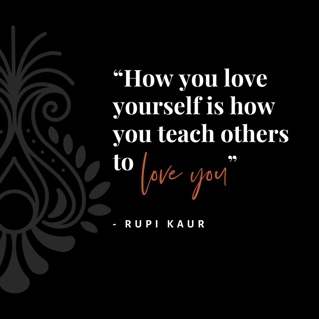 Self Love Rupi Kaur