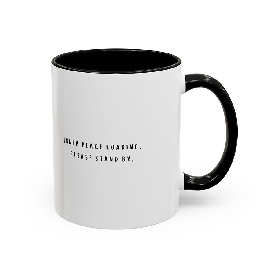 Inner Peace Loading Mindfulness Coffee Mug - Image 4